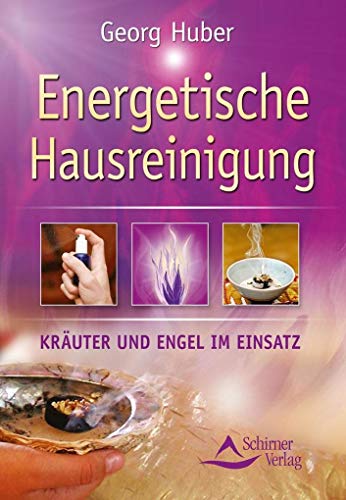 Beispielbild fr Energetische Hausreinigung - Kruter und Engel im Einsatz zum Verkauf von medimops