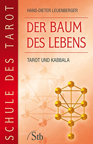 Imagen de archivo de Schule des Tarot Band 2: Der Baum des Lebens - Tarot und Kabbala a la venta por medimops