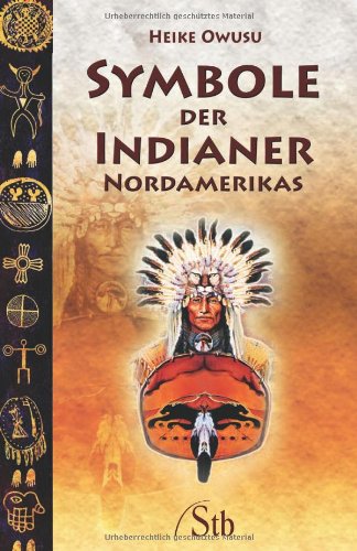 Beispielbild fr Symbole der Indianer Nordamerikas zum Verkauf von medimops