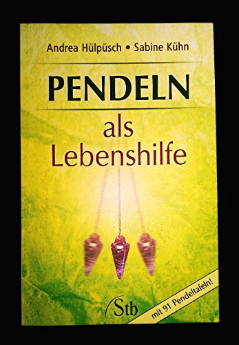 Beispielbild fr Pendeln als Lebenshilfe - Mit 91 Pendeltafeln - (alte Ausgabe) zum Verkauf von medimops