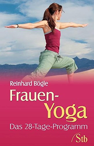 Beispielbild fr Frauen Yoga: Das 28-Tage-Programm zum Verkauf von medimops