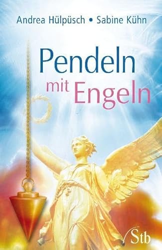 Beispielbild fr Pendeln mit Engeln (alte Ausgabe) zum Verkauf von medimops