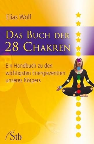 Beispielbild fr Das Buch der 28 Chakren: Ein Handbuch zu den wichtigsten Energiezentren unseres Krpers zum Verkauf von Volker Ziesing