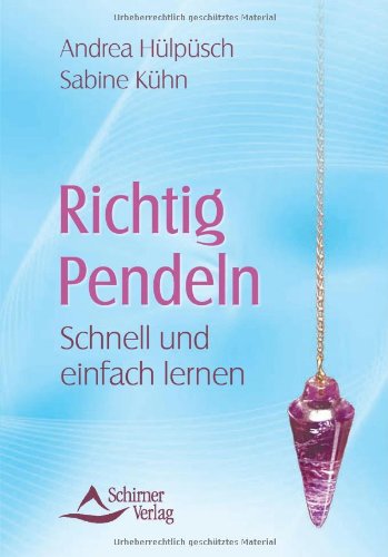 Stock image for Richtig Pendeln - Schnell und einfach lernen for sale by medimops