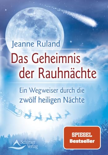 9783897678651: Das Geheimnis der Rauhnchte: Ein Wegweiser durch die zwlf heiligen Nchte