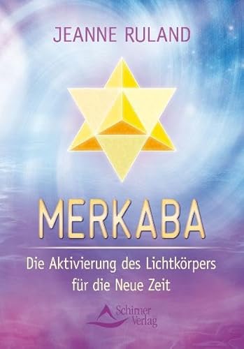 Beispielbild fr Merkaba: Die Aktivierung des Lichtkrpers fr die neue Zeit zum Verkauf von medimops