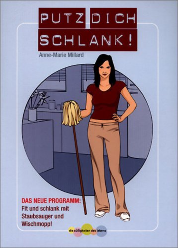 Stock image for Putz' dich schlank! for sale by medimops
