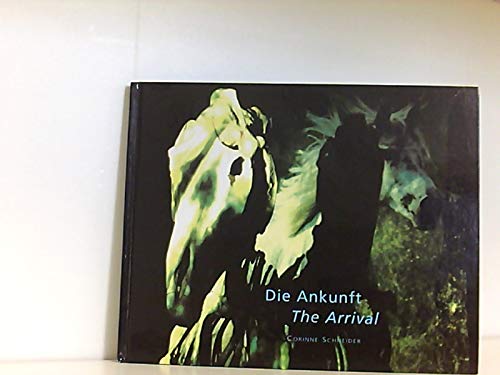 Stock image for The Arrival Die Ankunft for sale by ANARTIST