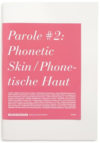 Parole No. 2: Phonetic Skin, Phonetische Haut (9783897703759) by Stahmer, Annette