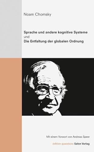 Beispielbild fr Noam Chomsky - Sprache und andere kognitive Systeme / Die Entfaltung der globalen Ordnung zum Verkauf von medimops