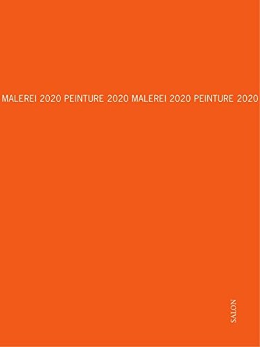 Imagen de archivo de MALEREI 2020 PEINTURE / PEINTURE 2020 MALEREI a la venta por medimops