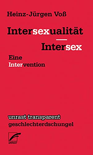 Intersexualität - Intersex - Heinz-Jürgen Voß
