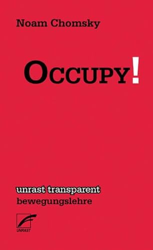 OCCUPY ! (unrast transparent - bewegungslehre) - Noam Chomsky