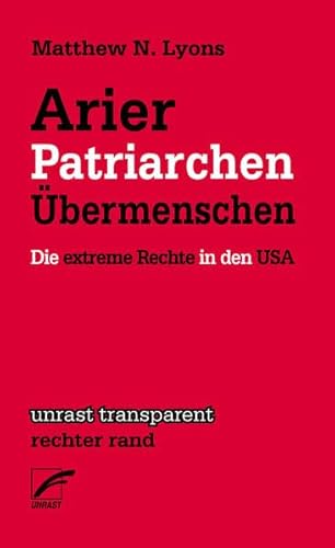 Beispielbild fr Arier, Patriarchen, bermenschen: Die extreme Rechte in den USA zum Verkauf von medimops