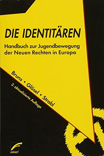 Beispielbild fr Die Identitren: Handbuch zur Jugendbewegung der Neuen Rechten in Europa zum Verkauf von medimops