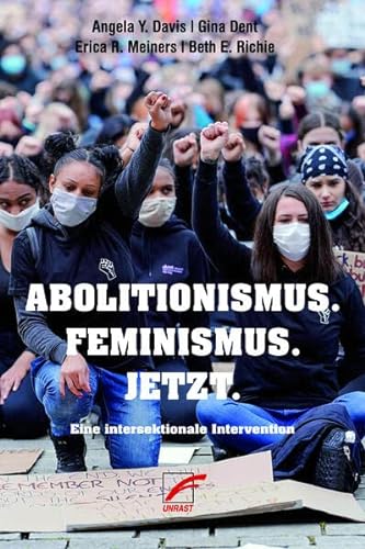 Stock image for Abolitionismus. Feminismus. Jetzt. for sale by GreatBookPrices