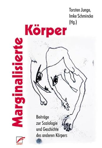 Beispielbild fr Marginalisierte Krper. Zur Soziologie und Geschichte des anderen Krpers zum Verkauf von medimops