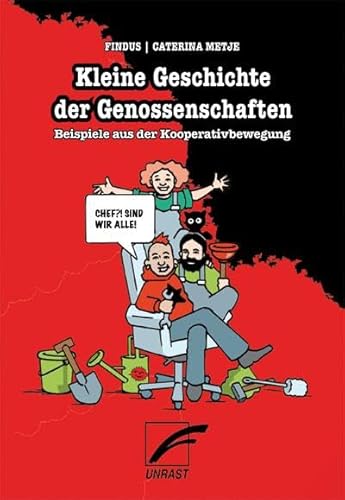 Kleine Geschichte der Genossenschaften. Beispiele aus der Kooperativbewegung