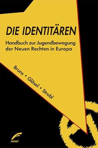 Beispielbild fr Die Identitren: Handbuch zur Jugendbewegung der Neuen Rechten in Europa zum Verkauf von Buchmarie