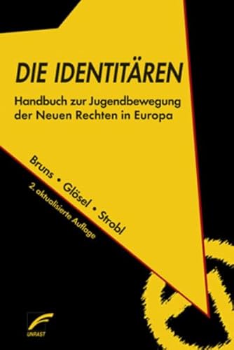 Beispielbild fr Die Identitren: Handbuch zur Jugendbewegung der Neuen Rechten in Europa zum Verkauf von medimops