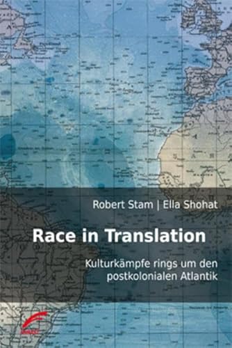 9783897715622: Race in Translation: Kulturkmpfe rings um den postkolonialen Atlantik