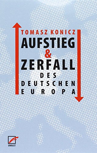 Imagen de archivo de Aufstieg und Zerfall des Deutschen Europa a la venta por WorldofBooks