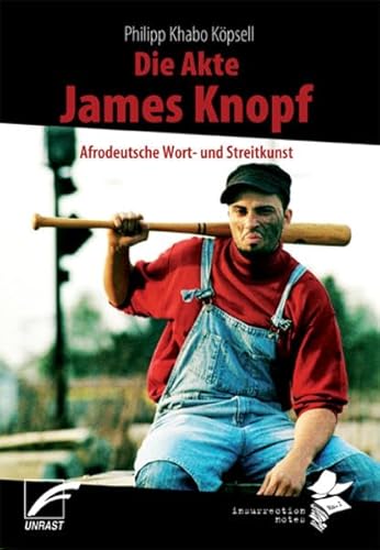 Beispielbild fr Die Akte James Knopf: Afrodeutsche Wort- und Streitkunst zum Verkauf von WorldofBooks