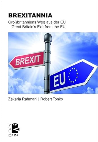 Beispielbild für BREXITANNIA: Großbritanniens Weg aus der EU / Great Britain?s Exit from the EU (Edition DISS) zum Verkauf von medimops