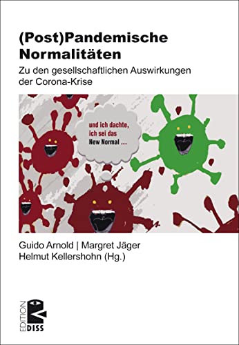 Stock image for (Post-)Pandemische Normalit�ten: Zu den gesellschaftlichen Auswirkungen der Corona-Krise: 50 for sale by Chiron Media