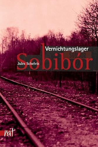 Stock image for Vernichtungslager Sobibor -Language: german for sale by GreatBookPrices