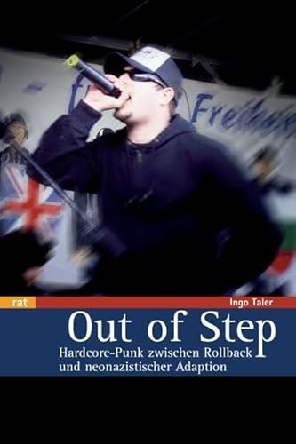 Beispielbild fr Out of Step: Hardcore-Punk zwischen Rollback und neonazistischer Adaption zum Verkauf von medimops