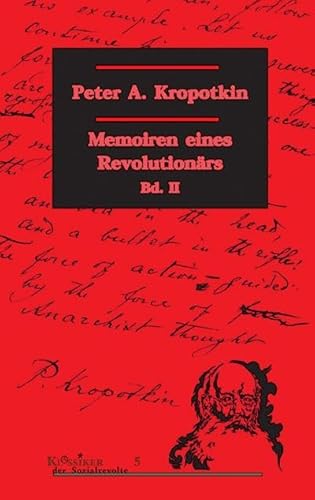 Memoiren eines Revolutionärs 2 - Peter A. Kropotkin