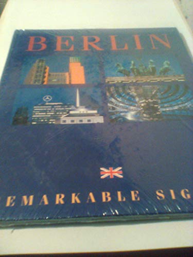 Imagen de archivo de Berlin, Remarkable Sights a la venta por WorldofBooks