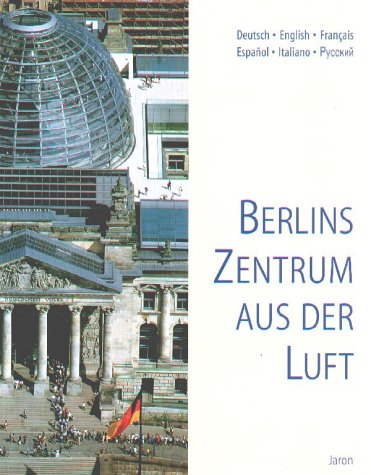 Imagen de archivo de Berlins Zentrum aus der Luft a la venta por WorldofBooks