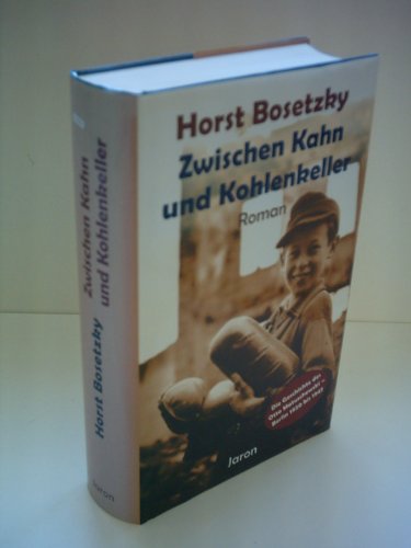 9783897730397: Signiert - Horst Bosetzky - Zwischen Kahn und Kohlenkeller