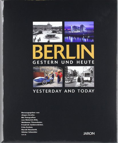 Beispielbild fr Berlin gestern und heute / Berlin Yesterday and Today zum Verkauf von Wonder Book