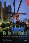 Beispielbild fr Berlin Highlights. Englische Ausgabe zum Verkauf von HPB Inc.