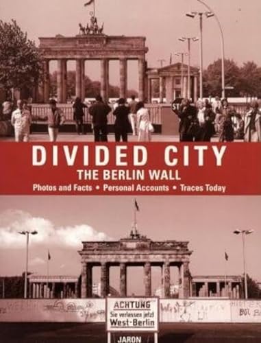 Stock image for Devided City. Die Berliner Mauer. Englische Ausgabe. for sale by SecondSale