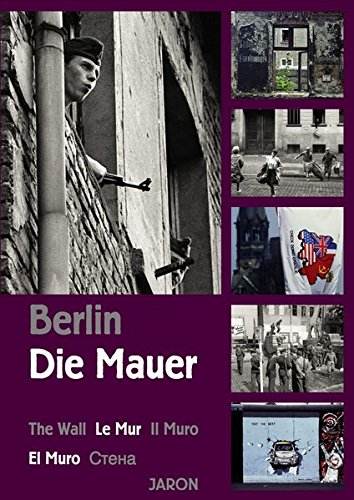 Beispielbild fr Berlin - Die Mauer. zum Verkauf von Books From California