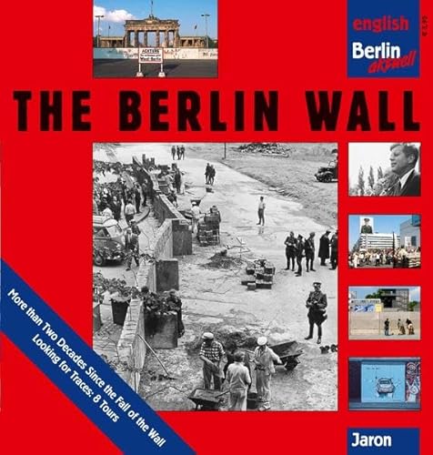Beispielbild fr The Berlin Wall. zum Verkauf von Wonder Book