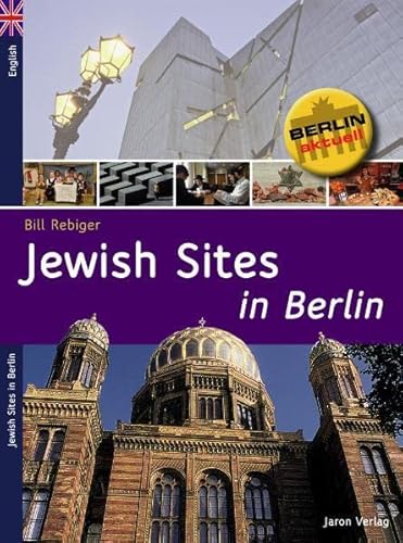 Beispielbild fr Jewish Sites in Berlin zum Verkauf von Mount Angel Abbey Library