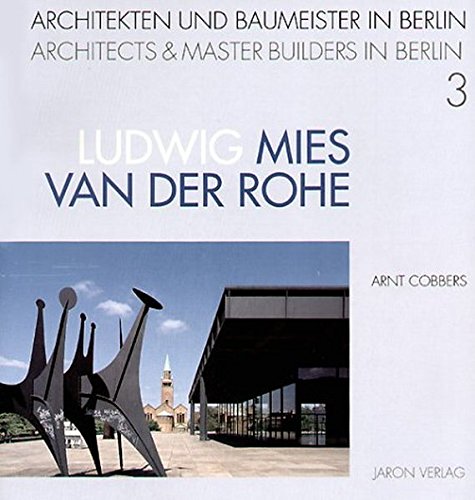 Beispielbild fr Ludwig Mies van der Rohe. Architekten und Baumeister in Berlin zum Verkauf von medimops