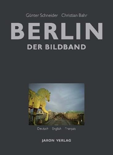 9783897736276: Berlin: Der Bildband - Deutsch . English . Francais