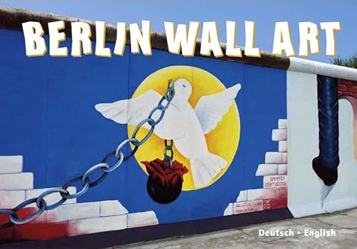 9783897736498: Berlin Wall Art: Deutsch. English