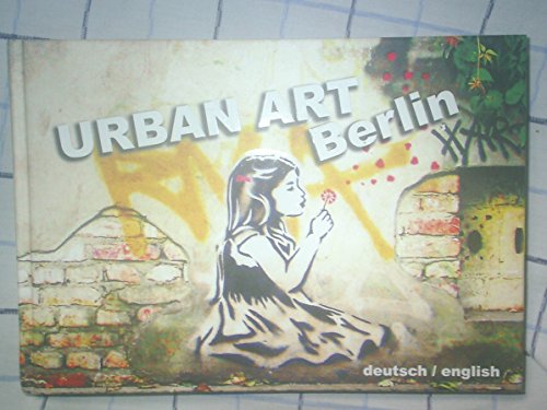 Stock image for Jakob, K: Urban Art Berlin/Version 2.0 for sale by WorldofBooks
