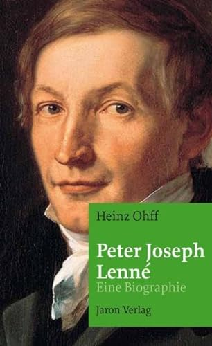 Peter Joseph LennÃ©: Eine Biographie (9783897736757) by Ohff, Heinz