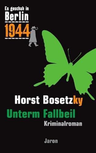 Stock image for Es geschah in Berlin 1944 Unterm Fallbeil for sale by GreatBookPrices