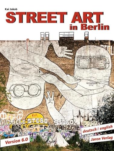 Beispielbild fr Street Art in Berlin. Version 6.0 zum Verkauf von WorldofBooks