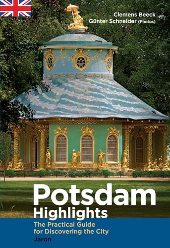 Imagen de archivo de Potsdam Highlights: The Practical Guide for Discovering the City a la venta por WorldofBooks
