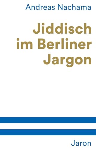 Stock image for Jiddisch im Berliner Jargon for sale by Ammareal